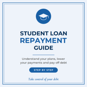 Student Loan Repayment Guide